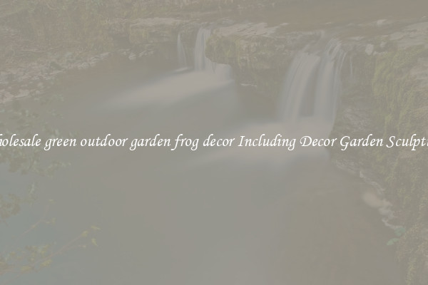 Wholesale green outdoor garden frog decor Including Decor Garden Sculptures