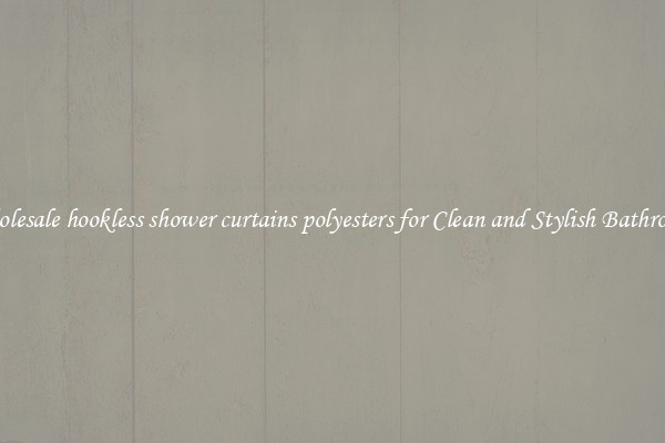 Wholesale hookless shower curtains polyesters for Clean and Stylish Bathrooms