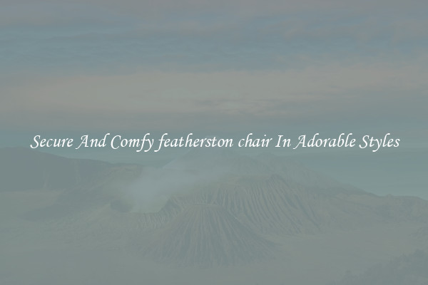 Secure And Comfy featherston chair In Adorable Styles
