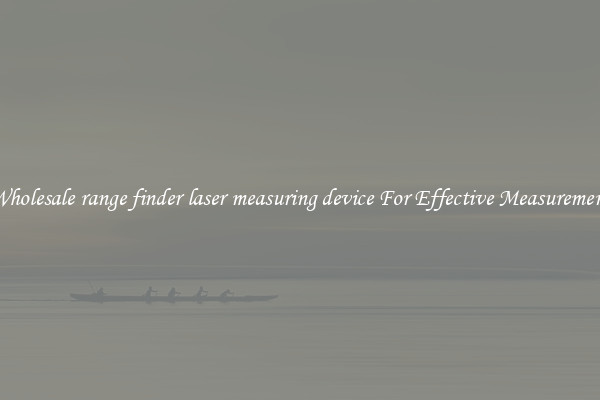 Wholesale range finder laser measuring device For Effective Measurement