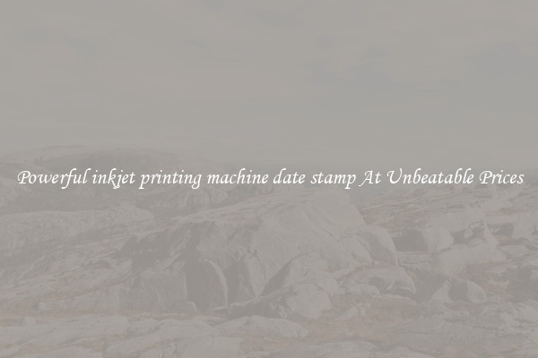 Powerful inkjet printing machine date stamp At Unbeatable Prices