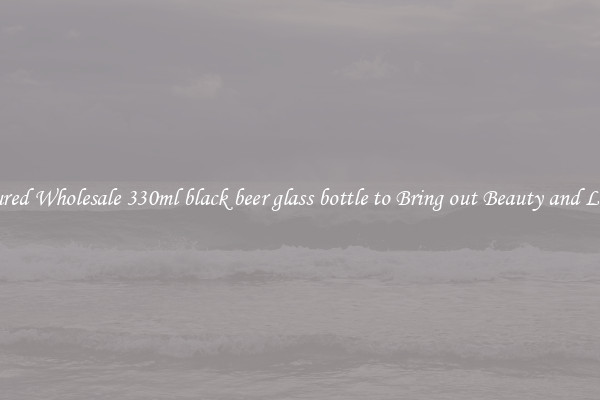 Featured Wholesale 330ml black beer glass bottle to Bring out Beauty and Luxury