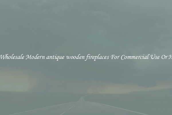 Buy Wholesale Modern antique wooden fireplaces For Commercial Use Or Homes